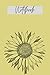 Yellow Sunflower Notebook