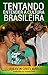 Tentando Entender a Cultura Brasileira by Andrew Creelman