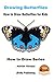 Drawing Butterflies - How t...