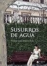 Susurros de agua (Spanish Edition)