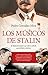 Los músicos de Stalin by Pedro González Mira