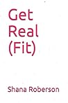 Get Real (Fit) Get Real (Fit)