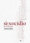 El sexocidio de l...