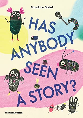 Has Anybody Seen a Story? /anglais (Hardcover)