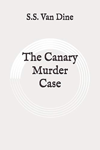 The Canary Murder Case: Original
