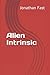 Alien Intrinsic