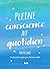 Pleine conscience au quotidien