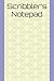 Scribbler’s Notepad