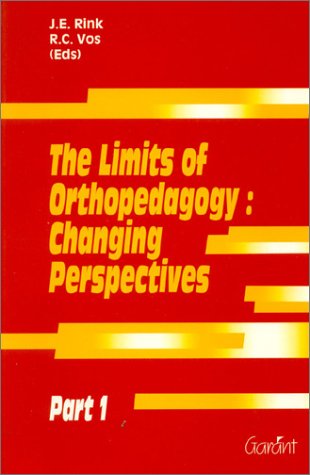 The Limits of Orthopedagogy: Changing Perspectives (001)