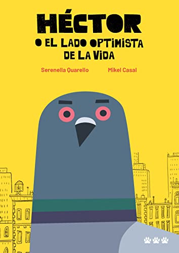 Héctor o el lado optimista de la vida (Hardcover)