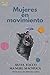 Mujeres en movimiento