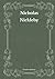 Nicholas Nickleby by Charles Dickens