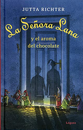 La señora Lana y el aroma del chocolate (Hardcover)