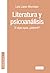 Literatura y piscoanálisis by Lola López Mondéjar