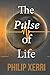 The Pulse of Life