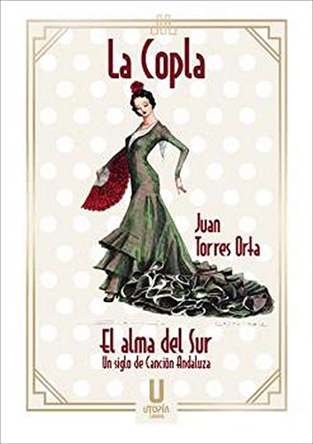 La copla: El alma del Sur (Paperback)