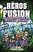Héros Fusion - Le laboratoi...