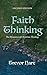 Faith Thinking, Second Edition