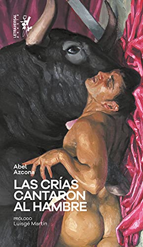 Las crías cantaron al hambre (Paperback)