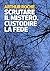 Scrutare il mistero. Custodire la fede by Arthur Roche