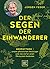 Der Segen der Einwanderer