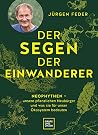 Der Segen der Einwanderer Der Segen der Einwanderer