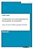 Charakteristik und Gestaltungsmittel der Werbesprache in Deutschland: Analyse von Chancen und Risiken ausgewählter Textbeispiele (German Edition)