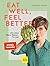 Eat well, feel better: Die neue Säure-Basen-Formel