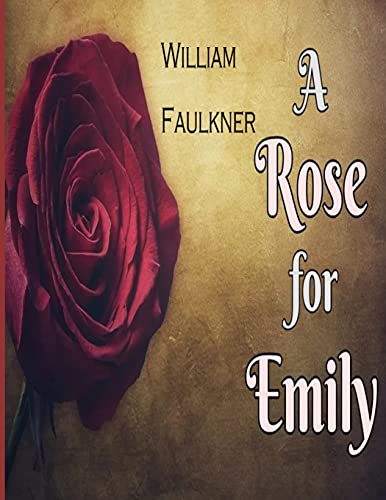 A Rose for Emily: