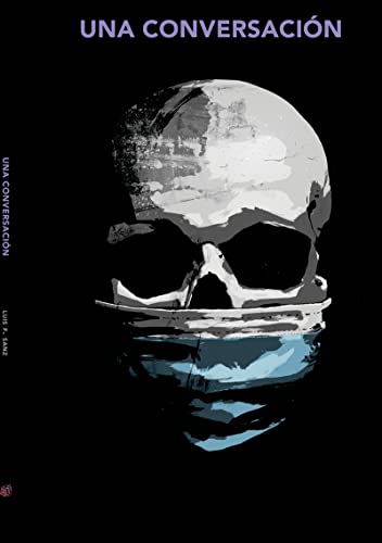 Portada de UNA CONVERSACIÓN, de Luis F. Sanz