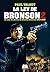 La ley de Bronson 2: El cin...