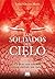 Los soldados del Cielo