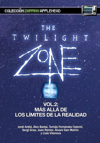 THE TWILIGHT ZONE VOL. 2: MÁS ALLÁ DE LOS LÍMITES DE LA REALIDAD (Paperback)