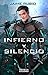 Infierno y Silencio