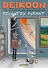 Deikoon: Las futurísticas aventuras de Rich Tex Format