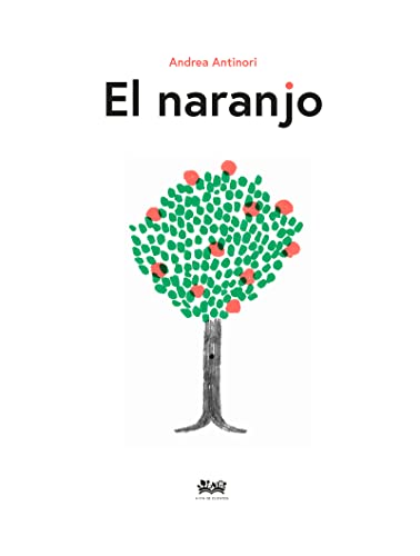 El naranjo (Hardcover)