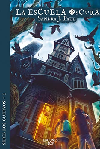 Portada de La escuela oscura, de Sandra J. Paul