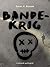 Bandekrig