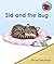 Sid and the bug (Red Squirrel Phonics Level 2 Set 2)