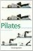 Pilates para principiantes by Jose Matas Crespo