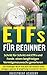 ETFs für Beginner: Schritt ...