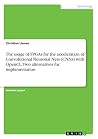 The usage of FPGAs for the acceleration of Convolutional Neuronal Nets (CNNs) with OpenCL. Two alternatives for implementation