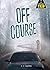 Off Course