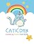 Caticorn Coloring Book: for...
