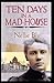 Ten Days in a Mad-House by Nellie Bly: Illustrated Edition