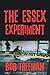The Essex Experiment