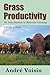 Grass Productivity: Rational Grazing (Regenerative Agriculture)