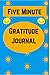 Five Minute Gratitude Journ...