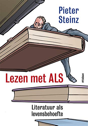 Lezen met ALS: literatuur als levensbehoefte (Kindle Edition)