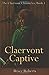 Claervont Captive (The Claervont Chronicles)